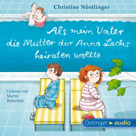 Hörbuch Als mein Vater die Mutter der Anna Lachs heiraten wollte  - Autor Christine Nöstlinger   - gelesen von Martin Baltscheit