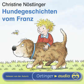 Hörbuch Hundegeschichten vom Franz  - Autor Christine Nöstlinger   - gelesen von Christine Nöstlinger