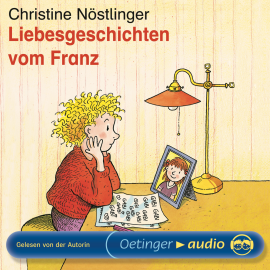 Hörbuch Liebesgeschichten vom Franz  - Autor Christine Nöstlinger   - gelesen von Christine Nöstlinger