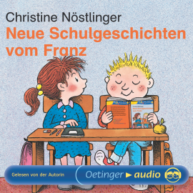 Hörbuch Neue Schulgeschichten vom Franz  - Autor Christine Nöstlinger   - gelesen von Christine Nöstlinger