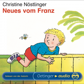 Hörbuch Neues vom Franz  - Autor Christine Nöstlinger   - gelesen von Christine Nöstlinger