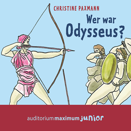 Hörbuch Wer war Odysseus?  - Autor Christine Paxmann   - gelesen von Thomas Krause.