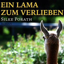 Hörbuch Ein Lama zum verlieben  - Autor Christine Rath   - gelesen von Juliane Ahlemeier
