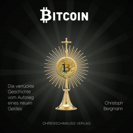 Hörbuch Bitcoin  - Autor Christoph Bergmann   - gelesen von Mike Maas