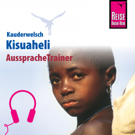 Hörbuch Reise Know-How Kauderwelsch AusspracheTrainer Kisuaheli  - Autor Christoph Friedrich  