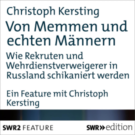 Hörbuch Von Memmen und echten Männern  - Autor Christoph Kersting   - gelesen von Christoph Kersting