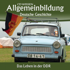 Hörbuch Deutsche Geschichte - Das Leben in der DDR  - Autor Christoph Kleßmann   - gelesen von Schauspielergruppe