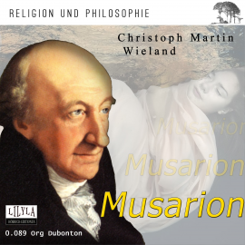Hörbuch Musarion oder die Philosophie der Grazien  - Autor Christoph Martin Wieland   - gelesen von Schauspielergruppe