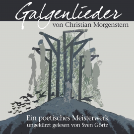 Hörbuch Galgenlieder  - Autor Christoph Morgenroth   - gelesen von Sven Görtz