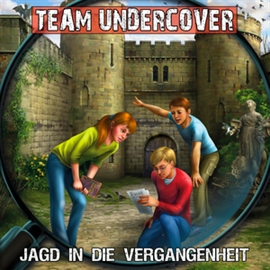 Hörbuch Jagd in die Vergangenheit (Team Undercover 8)  - Autor Christoph Piasecki   - gelesen von Diverse