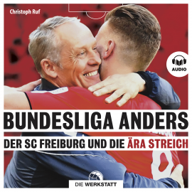 Hörbuch Bundesliga anders  - Autor Christoph Ruf   - gelesen von Michael Borgard