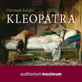Hörbuch Kleopatra  - Autor Christoph Schäfer   - gelesen von Diverse