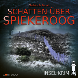 Hörbuch Schatten über Spiekeroog  - Autor Christoph Soboll   - gelesen von Schauspielergruppe