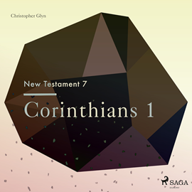 Hörbuch Corinthians 1 - The New Testament 7  - Autor Christopher Glyn   - gelesen von Christopher Glyn