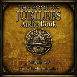 Hörbuch The Book of Jubilees  - Autor Christopher Glyn   - gelesen von Christopher Glyn