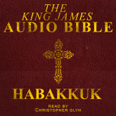 The King James Audio Bible - Habakkuk