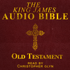 Hörbuch The Complete Old Testament - Part 1  - Autor Christopher  Glynn   - gelesen von Christopher  Glynn