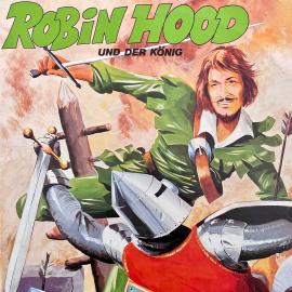 Hörbuch Robin Hood, Robin Hood und der König  - Autor Christopher Lukas   - gelesen von Schauspielergruppe