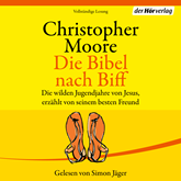 Hörbuch Die Bibel nach Biff  - Autor Christopher Moore   - gelesen von Simon Jäger
