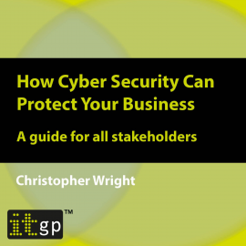Hörbuch How Cyber Security Can Protect Your Business  - Autor Christopher Wright   - gelesen von Archie (Male Synthesized Voice)