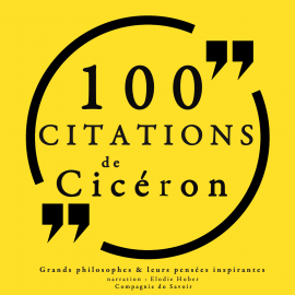 Hörbuch 100 citations de Cicéron  - Autor Cicéron   - gelesen von Elodie Huber