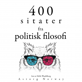 Hörbuch 400 sitater fra politisk filosofi  - Autor Cicéron   - gelesen von Helle Waahlberg