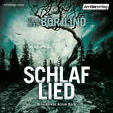 Hörbuch Schlaflied (Die Rönning/Stilton-Serie 4)  - Autor Cilla Börjlind;Rolf Börjlind   - gelesen von Achim Buch