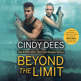 Hörbuch Beyond the Limit (Valkyrie Ops, Book 1)  - Autor Cindy Dees   - gelesen von Natasha Soudek