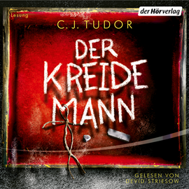 Hörbuch Der Kreidemann  - Autor C.J. Tudor   - gelesen von Devid Striesow