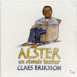 Hörbuch Alster  - Autor Claes Eriksson   - gelesen von Claes Eriksson