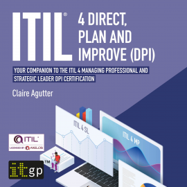 Hörbuch ITIL® 4 Direct, Plan and Improve (DPI)  - Autor Claire Agutter   - gelesen von Katie Villa