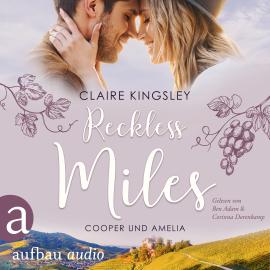 Hörbuch Reckless Miles - Die Miles Family Saga, Band 3 (Ungekürzt)  - Autor Claire Kingsley   - gelesen von Schauspielergruppe