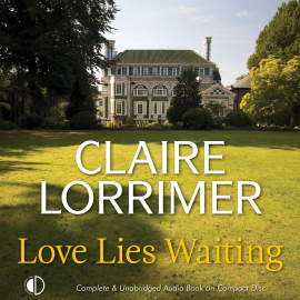 Hörbuch Love Lies Waiting  - Autor Claire Lorrimer   - gelesen von Karen Cass