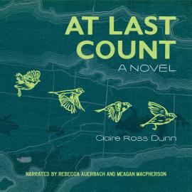 Hörbuch At Last Count (Unabridged)  - Autor Claire Ross Dunn   - gelesen von Schauspielergruppe