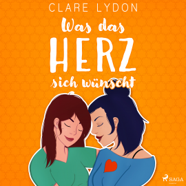 Hörbuch Was das Herz sich wünscht  - Autor Clare Lydon   - gelesen von Irina Salkow