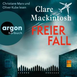 Hörbuch Freier Fall (Ungekürzte Lesung)  - Autor Clare Mackintosh   - gelesen von Schauspielergruppe