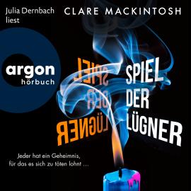 Hörbuch Spiel der Lügner - Ein Fall für Ffion Morgan, Band 2 (Ungekürzte Lesung)  - Autor Clare Mackintosh   - gelesen von Julia Dernbach