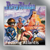 Hörbuch Festung Atlantis (Perry Rhodan Silber Edition 08)  - Autor Clark Darlton   - gelesen von Josef Tranik
