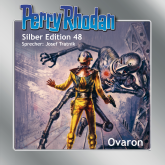 Ovaron (Perry Rhodan Silber Edition 48)