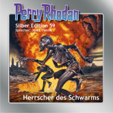 Hörbuch Perry Rhodan Silber Edition 59: Herrscher des Schwarms  - Autor Clark Darlton   - gelesen von Josef Tratnik