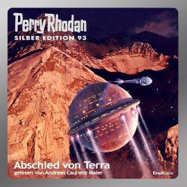 Hörbuch Abschied von Terra (Perry Rhodan Silber Edition 93)  - Autor Clark Darlton   - gelesen von Andreas Laurenz Maier
