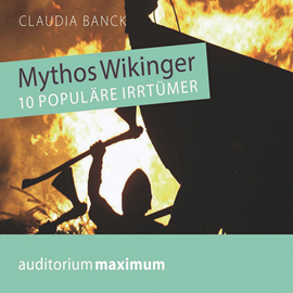 Hörbuch Mythos Wikinger  - Autor Claudia Banck   - gelesen von Schauspielergruppe