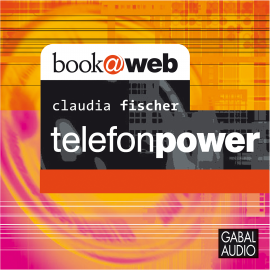 Hörbuch telefonpower  - Autor Claudia Fischer   - gelesen von Schauspielergruppe