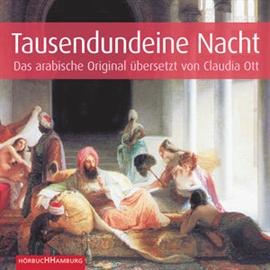 Hörbuch Tausendundeine Nacht - 1001 Nacht  - Autor Claudia Ott   - gelesen von Schauspielergruppe
