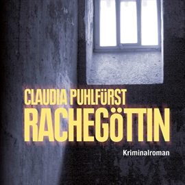 Hörbuch Rachegöttin  - Autor Claudia Puhlfürst   - gelesen von Petra Pavel