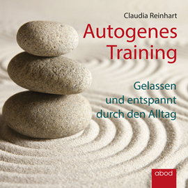 Hörbuch Autogenes Training, Reinhart  - Autor Claudia Reinhart   - gelesen von Claudia Reinhart