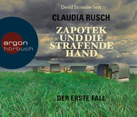Hörbuch Zapotek und die strafende Hand - Der erste Fall  - Autor Claudia Rusch   - gelesen von Devid Striesow