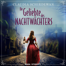 Hörbuch Die Geliebte des NachtwÃ¤chters  - Autor Claudia Schirdewan   - gelesen von Belinda Zettelmeier-Jürga