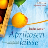 Hörbuch Aprikosenküsse  - Autor Claudia Winter   - gelesen von Schauspielergruppe