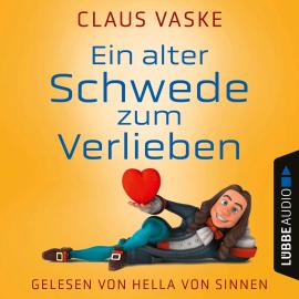 Hörbuch Ein alter Schwede zum Verlieben (Ungekürzt)  - Autor Claus Vaske   - gelesen von Hella von Sinnen